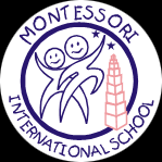 MONTESSORI INTERNATIONAL SCHOOL