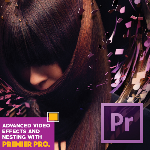 Advanced Video Effects And Nesting With  Premier Pro
