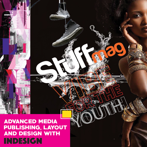 Advanced Media Publishing, Layout And Design With InDesign